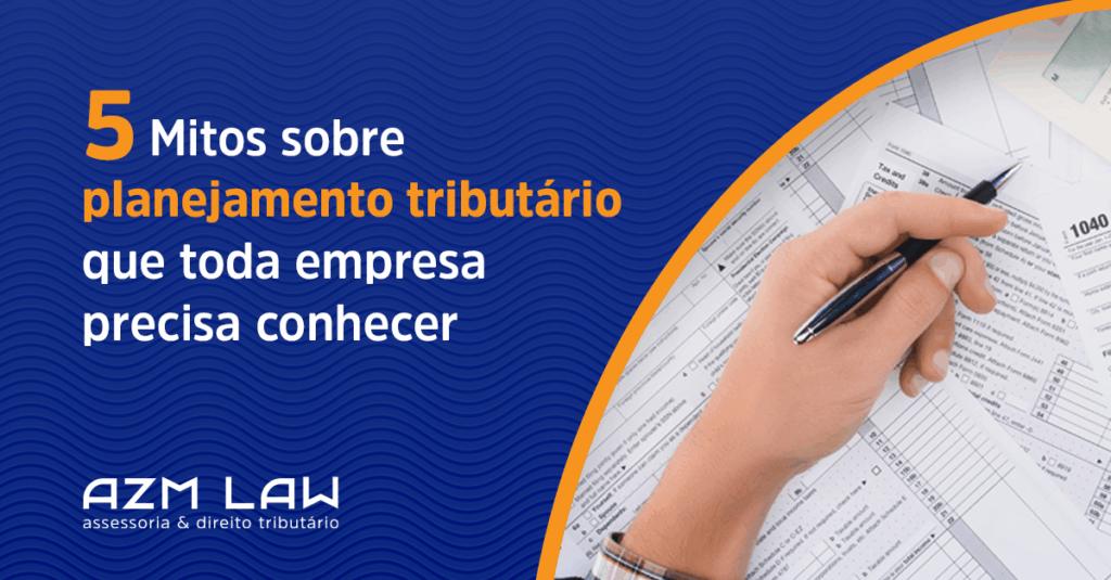 Cinco mitos planejamento tributario